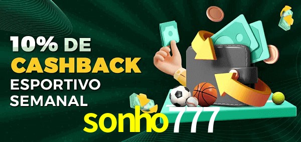 10% de bônus de cashback na sonho777